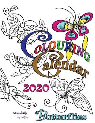 Book cover for Colouring Calendar 2020 Butterflies (UK Edition)