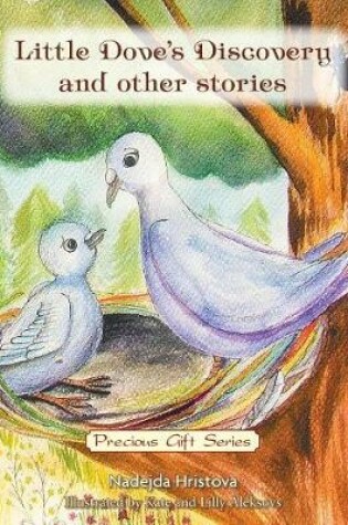 Cover of Little Dove's Discovery and Other Stories