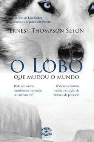 Cover of O Lobo que mudou o mundo