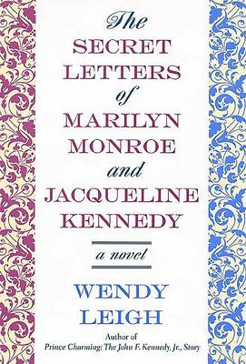 Book cover for Secret Letters Marilyn Monroe & J