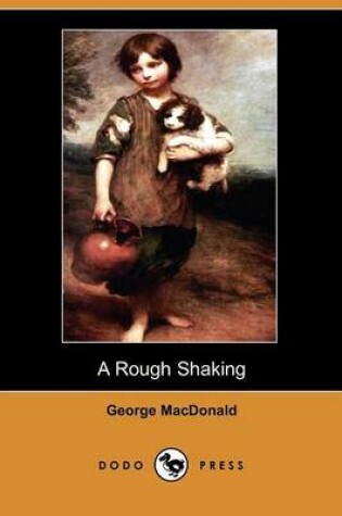 Cover of A Rough Shaking (Dodo Press)