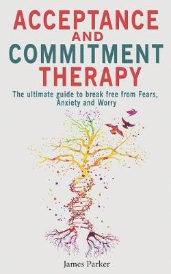 Book cover for Acceptance and Commitment Therapy