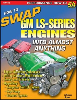 Cover of How to Swap GM LS-series Engines into Almost Anything