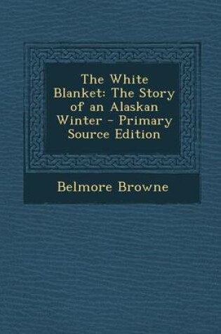 Cover of The White Blanket