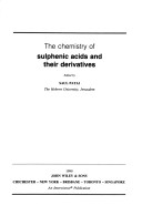 Book cover for The Chemistry of Sulphenic Acids and Their Derivatives