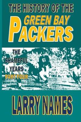 Book cover for The History of the Green Bay Packers