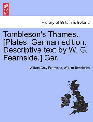 Book cover for Tombleson's Thames. [Plates. German Edition. Descriptive Text by W. G. Fearnside.] Ger.