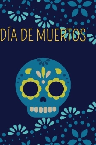 Cover of dia de muertos