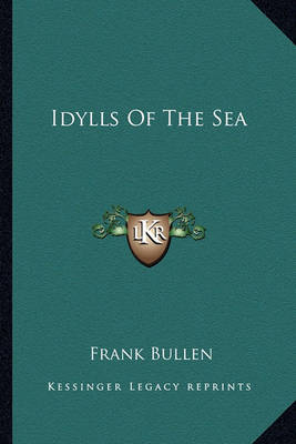 Cover of Idylls Of The Sea