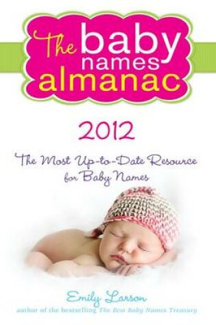 Cover of The 2012 Baby Names Almanac