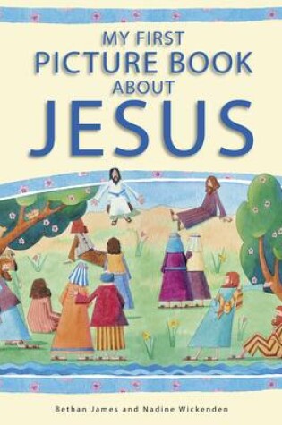 Cover of My First Picture Book About Jesus