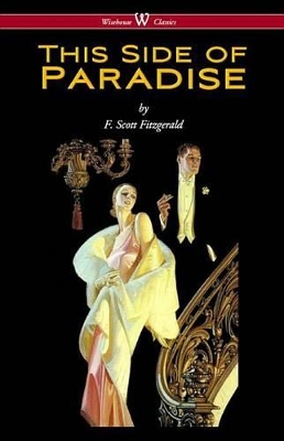 Book cover for This Side of Paradise (Wisehouse Classics Edition)
