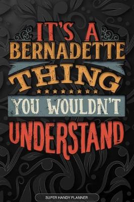 Book cover for It's A Bernadette Thing You Wouldn't Understand