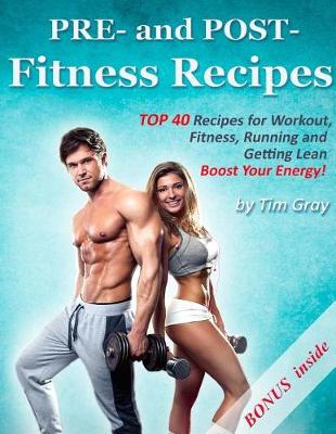 Book cover for PRE- and POST- Fitness Recipes