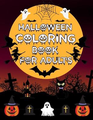 Book cover for Halloween Coloring Book For Adults