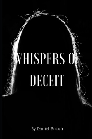 Cover of "Whispers of Deceit"
