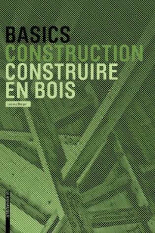 Cover of Basics Construire en bois