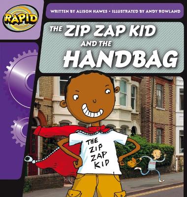 Cover of Rapid Phonics Step 1: The Zip Zap Kid and the Handbag (Fiction)