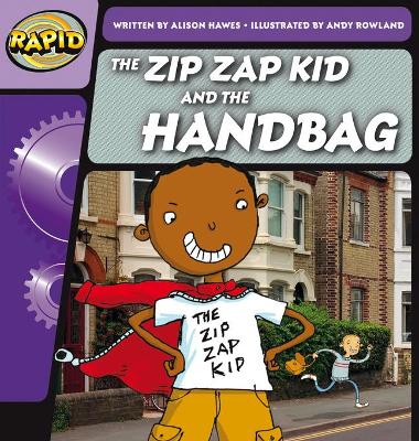 Cover of Rapid Phonics Step 1: The Zip Zap Kid and the Handbag (Fiction)
