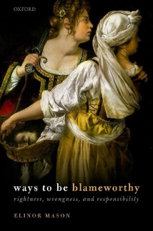 Cover of Ways to be Blameworthy