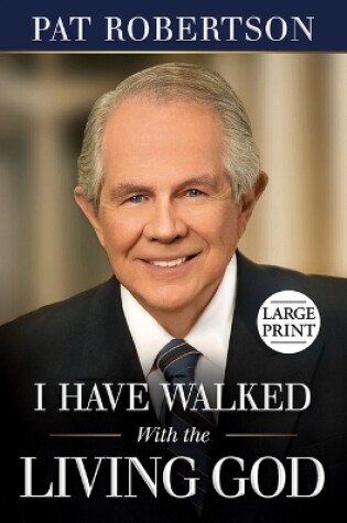 Cover of I Have Walked with the Living God (Large Print)