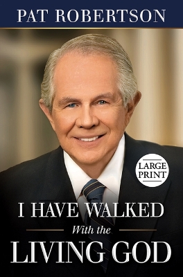 Book cover for I Have Walked with the Living God (Large Print)
