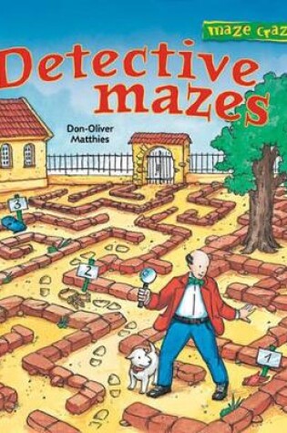 Cover of Maze Craze: Detective Mazes