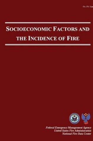 Cover of Socioeconomic Factors And The Incidence Of Fire