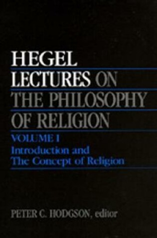 Cover of Lectures on the Philosophy of Religion, Vol. I