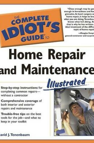 Cover of The Complete Idiot's Guide to Home Repair and Maintenance