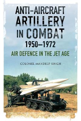 Book cover for Anti-Aircraft Artillery in Combat, 1950-1972