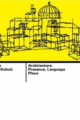 Cover of Architecture: Presence, Language,Place