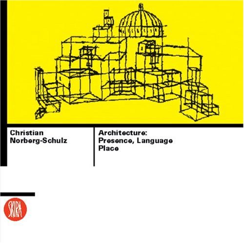 Book cover for Architecture: Presence, Language,Place