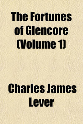 Book cover for The Fortunes of Glencore (Volume 1)