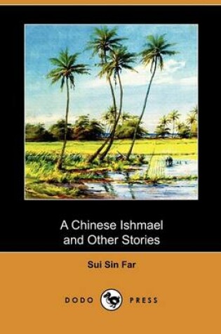 Cover of A Chinese Ishmael and Other Stories (Dodo Press)