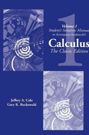 Cover of Student Solutions Manual, Vol. 1 for Swokowski's Calculus
