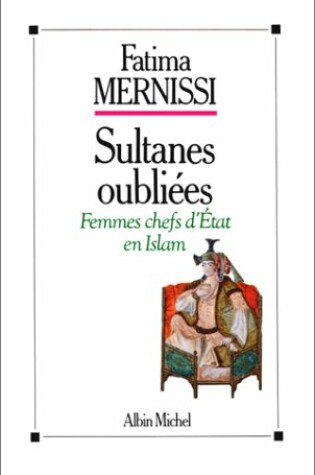 Cover of Sultanes Oubliees