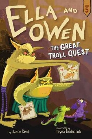 Cover of Ella and Owen 5: The Great Troll Quest