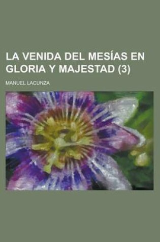 Cover of La Venida del Mesias En Gloria y Majestad (3)