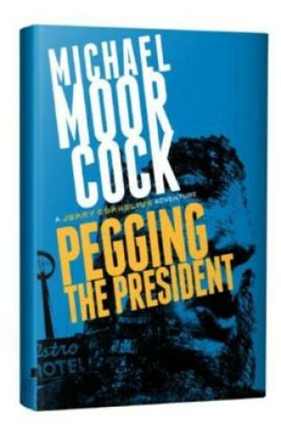 Cover of Pegging the President
