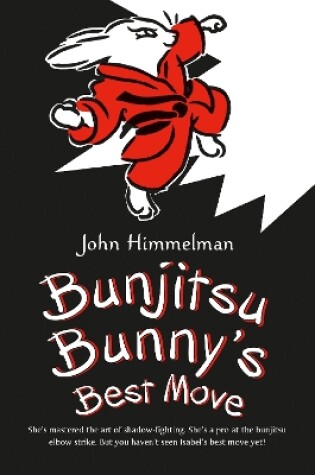 Cover of Bunjitsu Bunny's Best Move