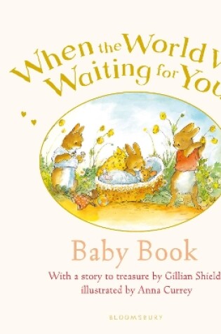 Cover of When the World Was Waiting for You Baby Book
