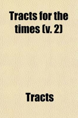 Cover of Tracts for the Times (Volume 2)