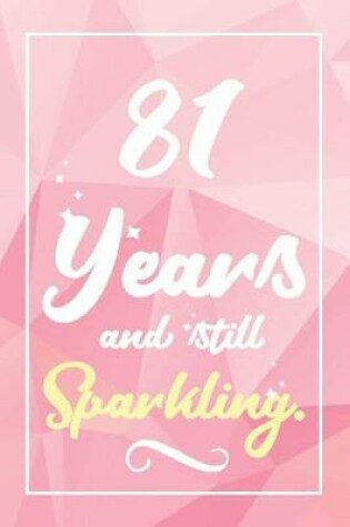 Cover of 81 Years And Still Sparkling