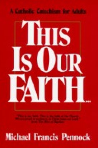 Cover of This is Our Faith