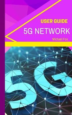 Book cover for 5G Network User Guide