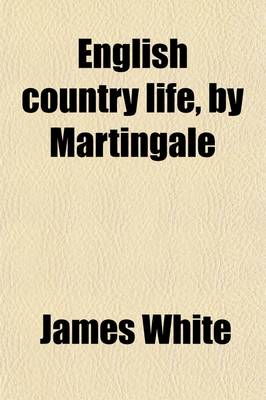 Book cover for English Country Life, by Martingale