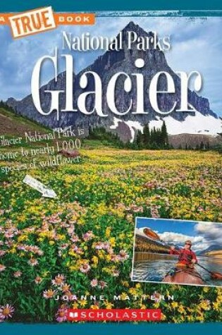 Cover of Glacier (True Book: National Parks)