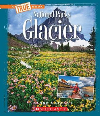 Cover of Glacier (True Book: National Parks)