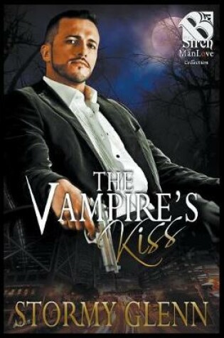 Cover of The Vampire's Kiss [vampire Chronicles 2] (the Stormy Glenn Manlove Collection)